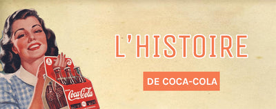 L'Histoire de Coca-Cola